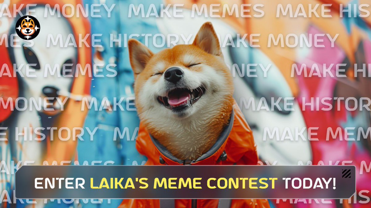 Ready for laughs, folks? Laika's Meme Contest is HERE! 😎 🤪🎨 Join our Non-Stop Meme Contest and keep the fun vibes rolling! Show inner creativity with your Laika-inspired memes and spread some joy with the community. 👩‍🎨 It's simple: 1️⃣Make a meme about Laika and its Space
