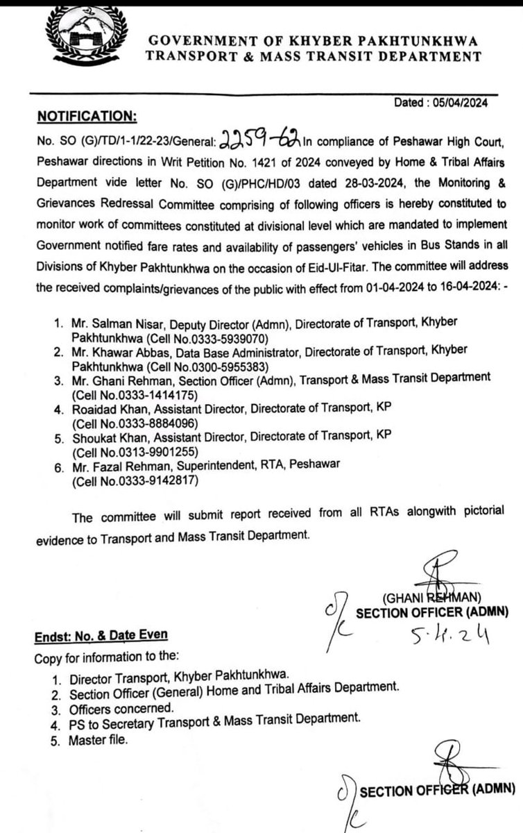 In compliance of Peshawar High Court directions, Monitoring and Grievances Redressal Committee has been constituted which will comprise of the following officers to implement the Government notified rates and availability of passengers vehicles in Bus Stands during Eid UL Fitar.
