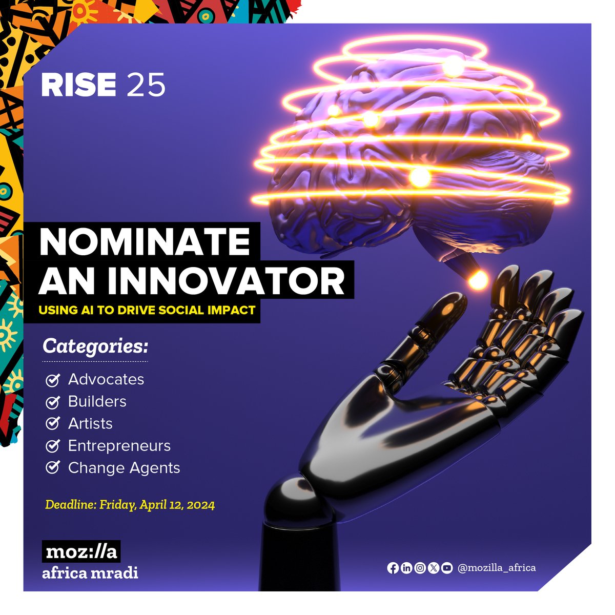 Nominations for the #Rise25 awards are open! Mozilla is looking for 25 visionaries to make AI better for the people. Click here to nominate someone by Friday, April 12, 2024! mozilla.org/en-US/rise25/n… #Rise25 #MozillaAfricaMradi