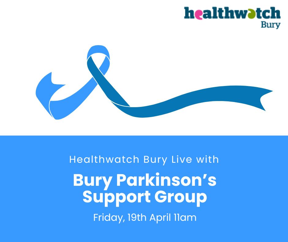 Healthwatch Bury are supporting World Parkinson's Day 💙 Join us live over on Facebook next week with Bury Parkinson's Support Group. #WorldParkinsonsDay #makeitblue