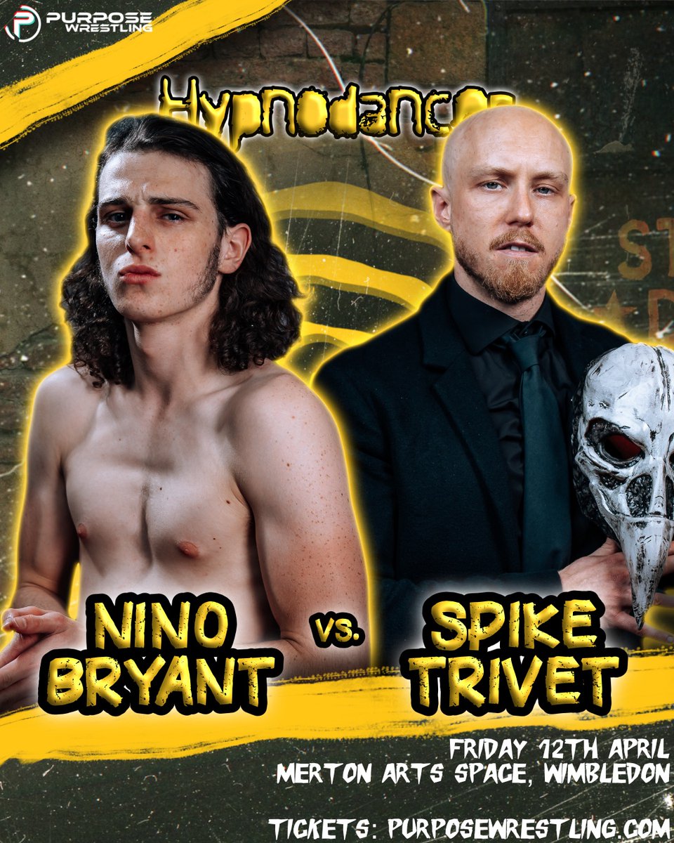 After months of tensions rising up, Nino Bryant and Spike Trivet collide at Hypnodancer! 🗓 Friday, 12 April 📍 @MertonArtsSpace, Wimbledon, London Get your tickets now: 🎟 purposewrestling.com/hypnodancer