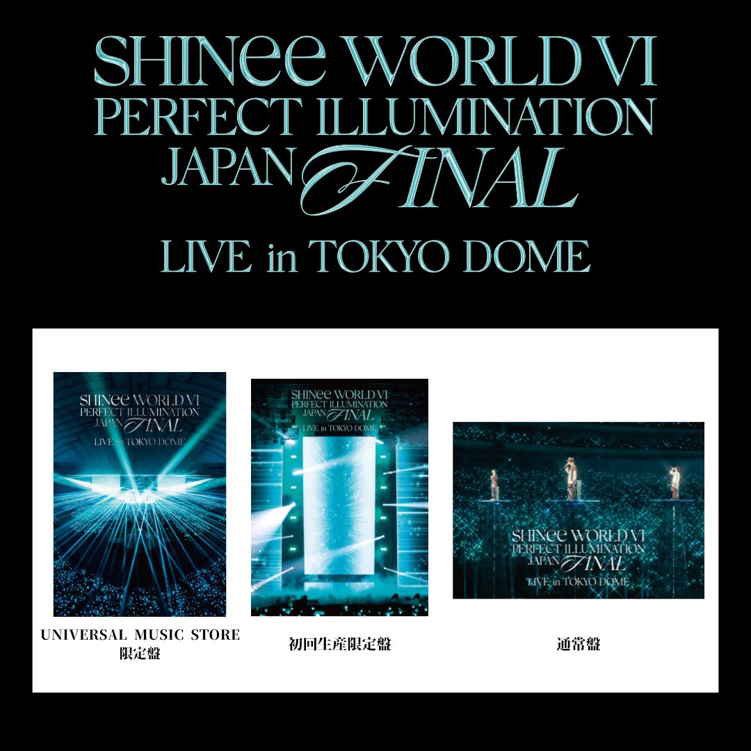 6/19発売「SHINee WORLD VI [PERFECT ILLUMINATION] JAPAN FINAL LIVE in TOKYO DOME」💎 全形態のジャケットアートワーク公開💿✨ 🔗詳細はこちら shinee.jp/news/2024/0314… 🛒ご購入はこちら lnk.to/pijptokyo #SHINee #SHINee_WORLD_VI #SHINee_WORLD_VI_JAPAN_FINAL