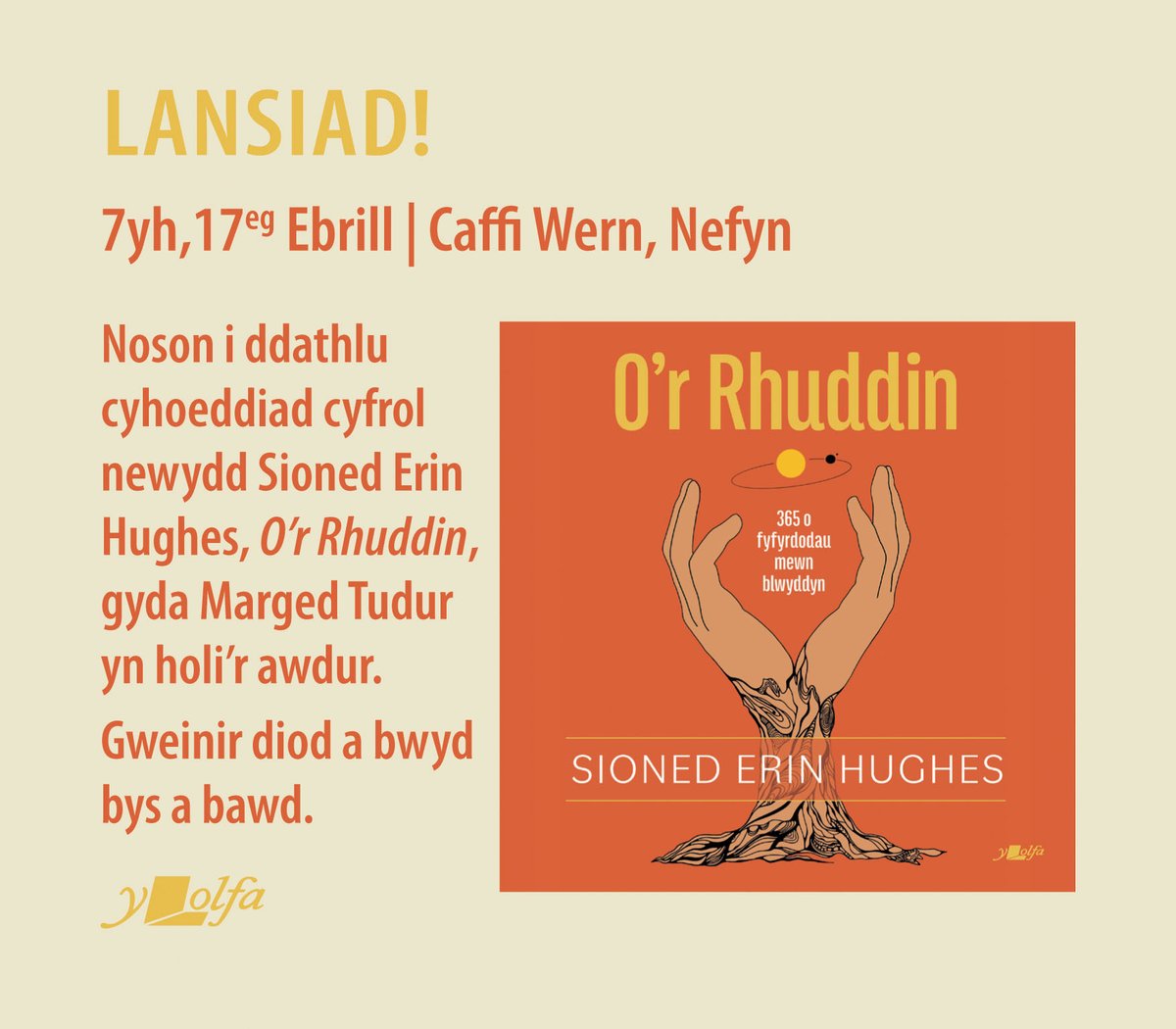 Y Lolfa (@ylolfa) on Twitter photo Lansiad!
Noson i ddathlu cyhoeddiad cyfrol newydd Sioned Erin Hughes, O'r Rhuddin gyda Marged Tudur yn holi.
7 o'r gloch, 17 Ebrill
Caffi Wern, Nefyn
<a href="/LlyfrauCymru/">Cyngor Llyfrau Cymru</a> <a href="/YsgolNefyn/">Ysgol Nefyn</a> #nefyn #lansiad Lansiad!
Noson i ddathlu cyhoeddiad cyfrol newydd Sioned Erin Hughes, O'r Rhuddin gyda Marged Tudur yn holi.
7 o'r gloch, 17 Ebrill
Caffi Wern, Nefyn
<a href="/LlyfrauCymru/">Cyngor Llyfrau Cymru</a> <a href="/YsgolNefyn/">Ysgol Nefyn</a> #nefyn #lansiad
