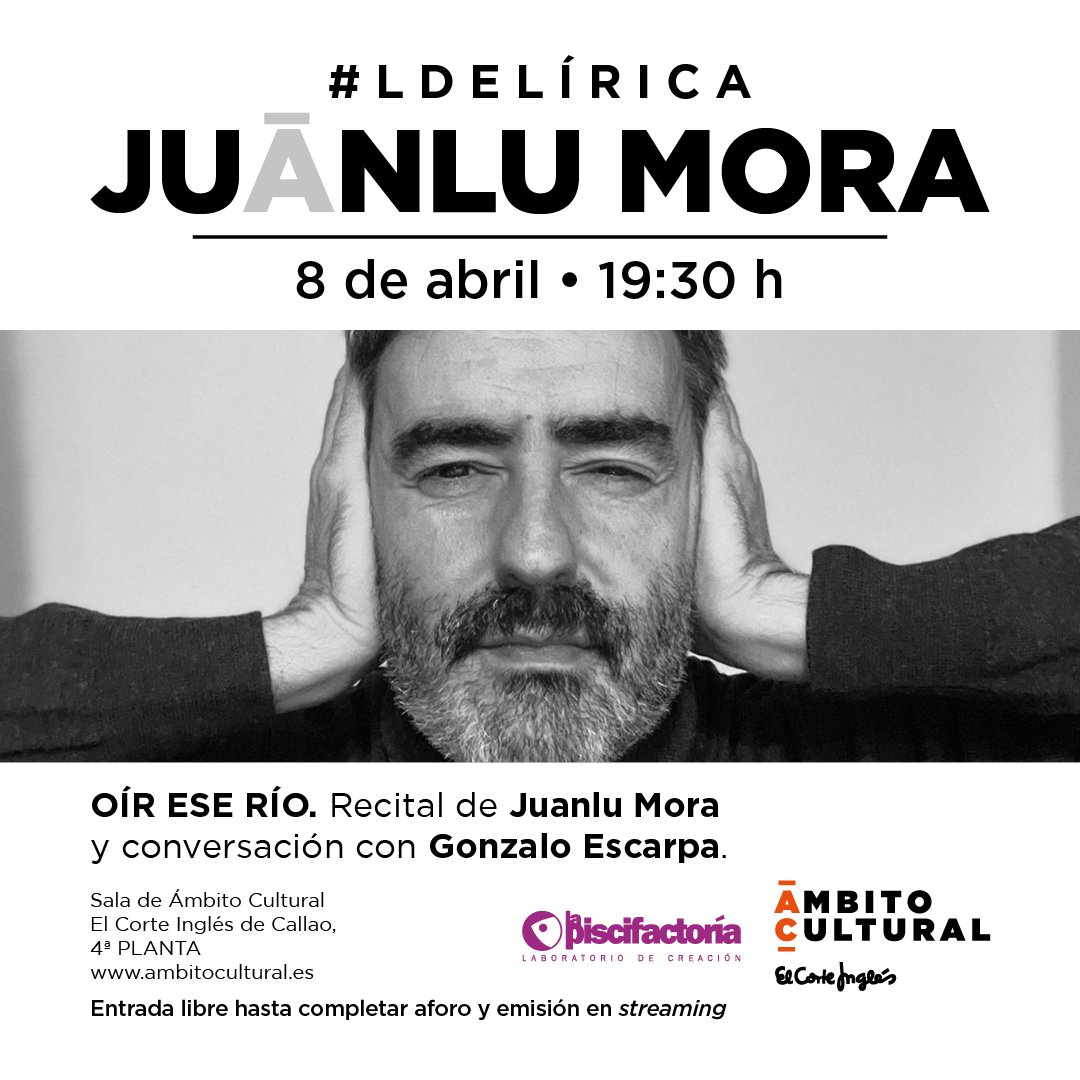 ✍️ <a href="/juanlumora/">Juan Luis Mora</a> se desliza entre la poesía clásica y la vanguardia como pez en el agua. En #LdeLírica, <a href="/gonzaloescarpa/">Gonzalo Escarpa</a> nadará en sus voces.

📍8 de abril a las 19:30h en #ÁmbitoCultural Callao. Entrada libre hasta completar aforo y emisión en streaming.

🔗ambitocultural.es/ldelirica-con-…