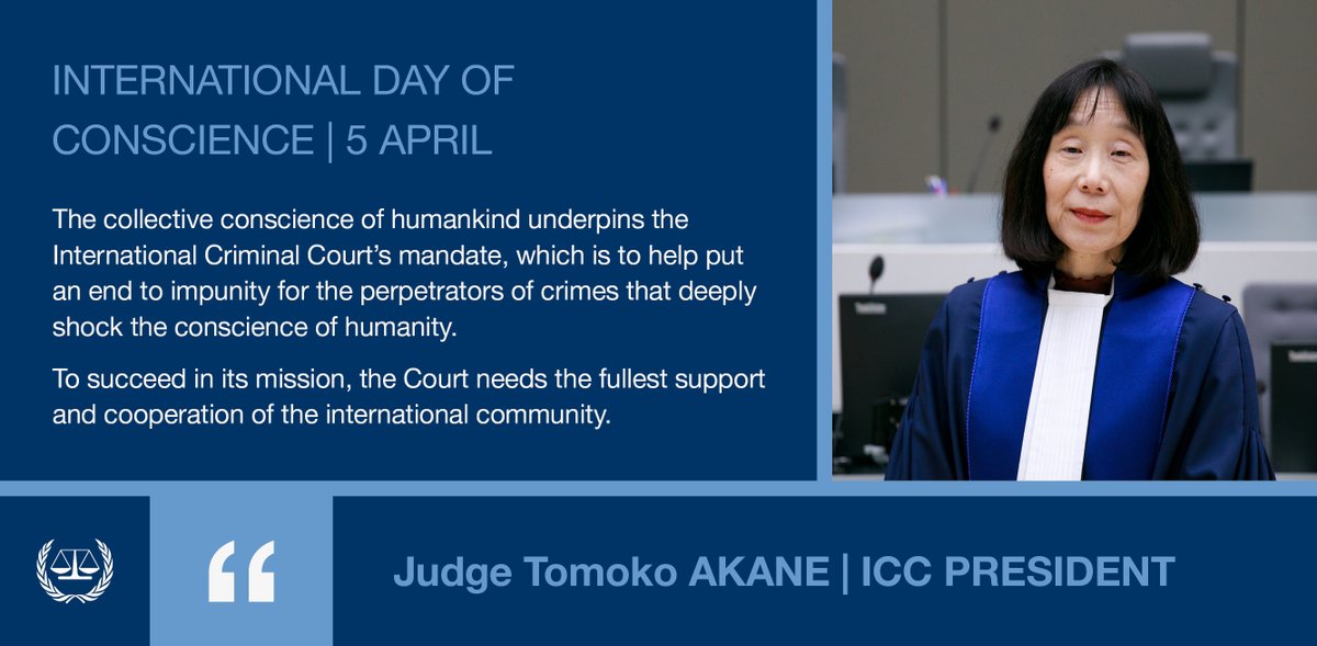 #ICC President Judge Tomoko Akane on the International Day of Conscience 
@UN #MoreJustWorld