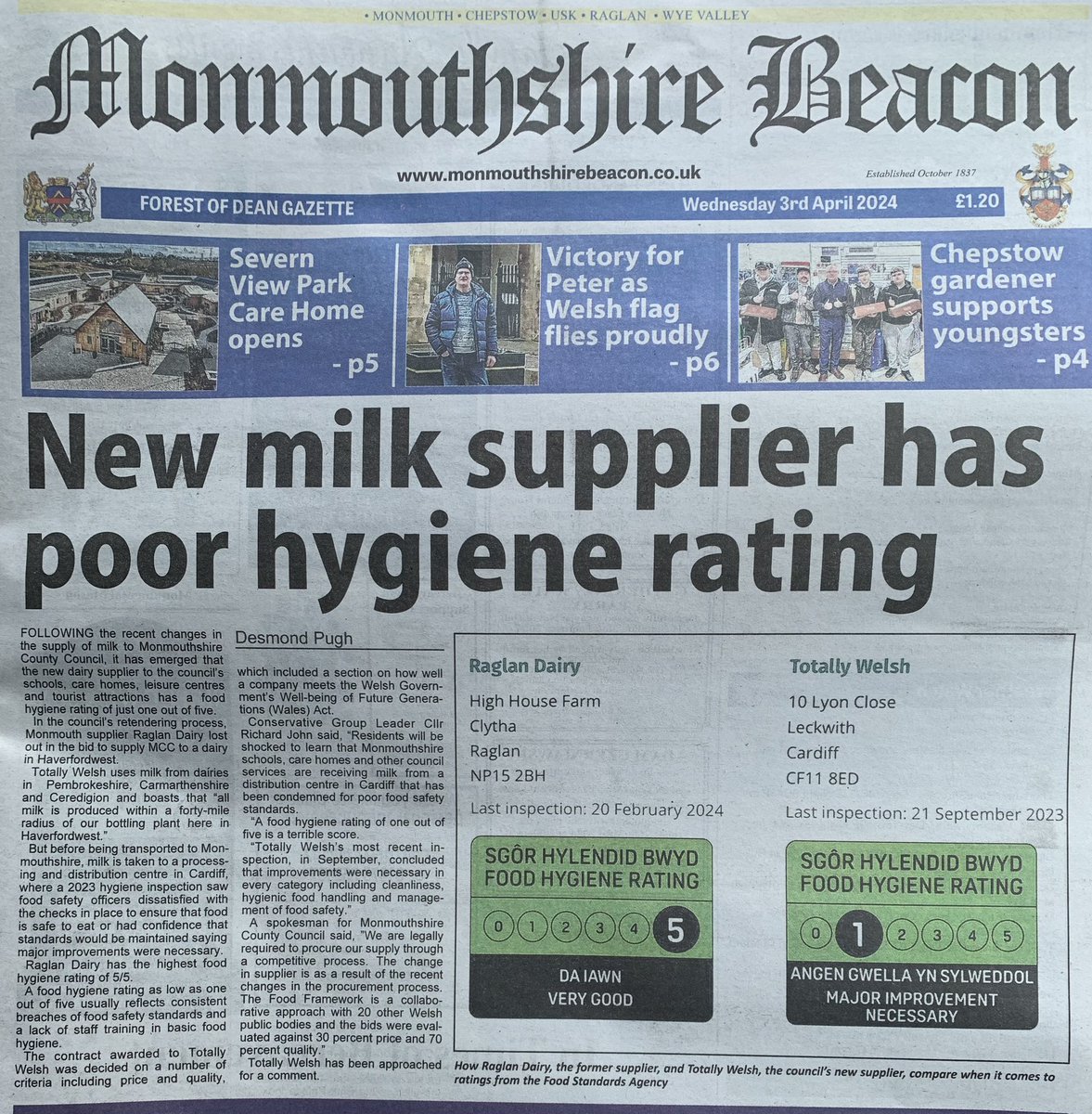 Recently the Labour-run Monmouthshire council outrageously cancelled its school milk contract with a local dairy & handed it over to one over 100 miles away! Why on earth would the council give the contract to a company with a poor hygiene rating?! This needs reconsidering.