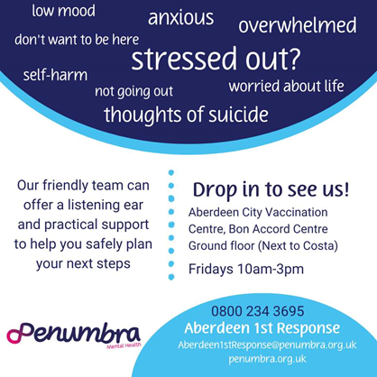 Low mood, anxious, overwhelmed, worried, selfharm? Penumbra provide a listening ear and practical support. Available every Friday at the Aberdeen City Vaccination & Wellbeing Hub, Bon Accord Centre. Walk In Service between 10 - 3pm @NHSGrampian @HSCAberdeen @penumbra_scot