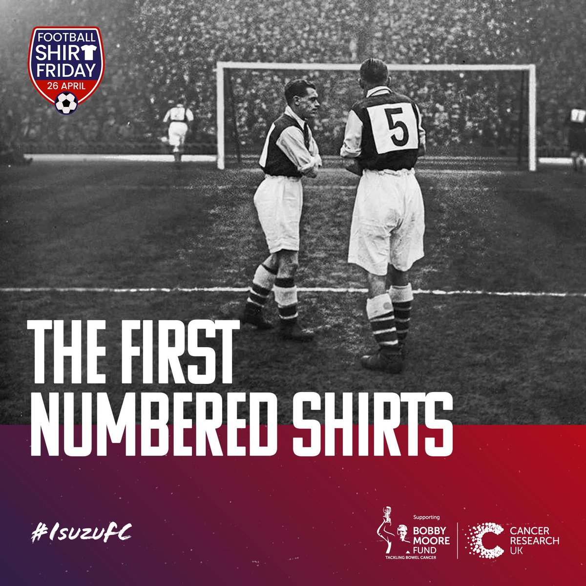 ⚽️Footy Shirt Facts👕| The first English teams to wear numbered shirts were Arsenal & Sheffield Utd in 1928. Isuzu are proud to support the #FootballShirtFriday initiative for a second year. Learn more & donate to help tackle bowel cancer: bit.ly/IsuzuFC_FSF #IsuzuFC