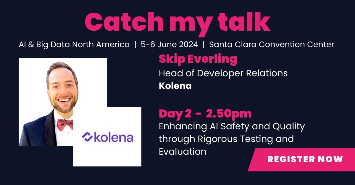 Skip Everling, Head of Developer Relations at @kolenaIO will present 'Enhancing AI Safety and Quality through Rigorous Testing and Evaluation’ at AI & Big Data Expo. Join his talk on June 6 at 2:50pm plus visit Kolena at booth #56 at the expo. Register now ai-expo.net/northamerica/t…