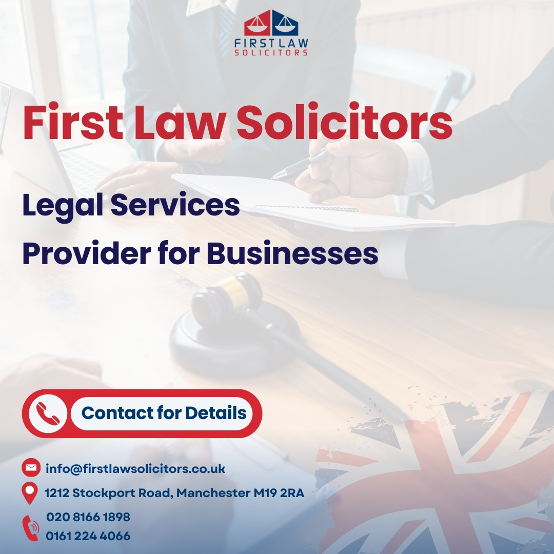 First Law Solicitors: Your go-to legal service provider for businesses in the UK. 

0161 224 4066
020 8166 1898

#ImmigrationLaw #FirstLawSolicitors #ReliableLawyers #UKImmigration #Solicitors #AffordableLegalHelp #AffordableVisaHelp #UKVisaSolutions #BusinessLegalServices