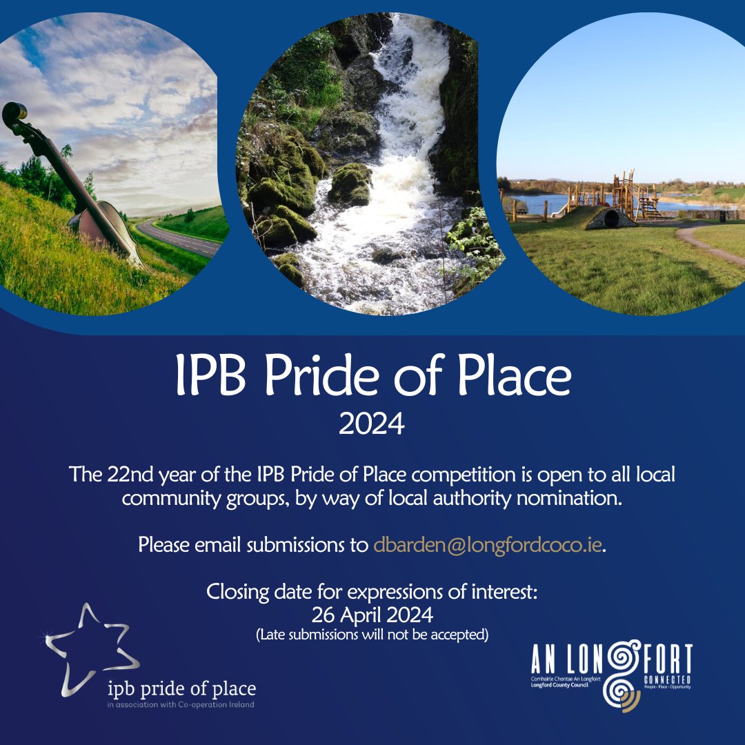 Apply Today! IPB Pride of Place 2024 is now open for nominations➡️ bit.ly/IPBPrideOfPlace #Longford #YourCouncil @joefla @campaign4carrig @peterburkefg @RobertTroyTD @SorcaClarke_TD @PaulRoss01 @MickCahill18 @colmfmurray @SeamusButlerFF @Raemmu @GerryWarnock
