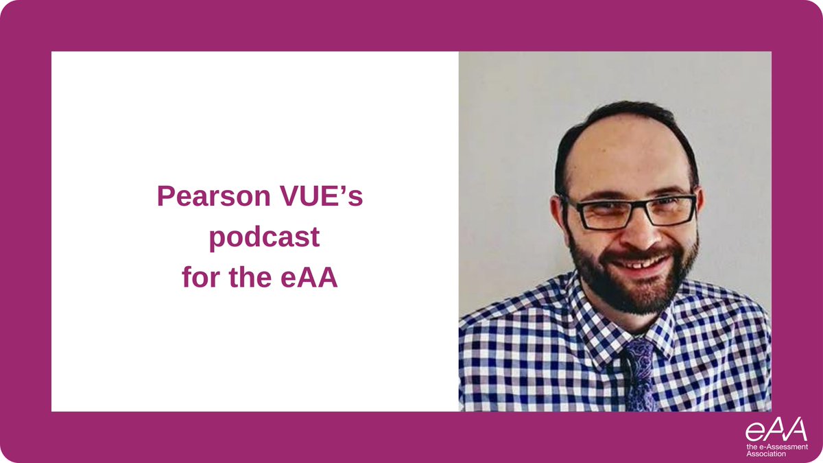 New podcast: @PearsonVUE have produced a special podcast for the eAA - hear from experts on the need to balance candidate experience with test integrity e-assessment.com/news/podcast-p…