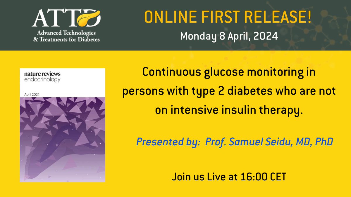 At the next #OnlineFirstRelease meeting, Prof. Samuel Seidu will present a manuscript published in Nature Reviews Endocrinology. 📆Monday 8 April 2024 ⌚16:00 CET Join us LIVE: bit.ly/4cA14Ec #ATTD24 #UNLOKEducation #KenesEducation #OnlineEducation #CGM #T2D #diabetes