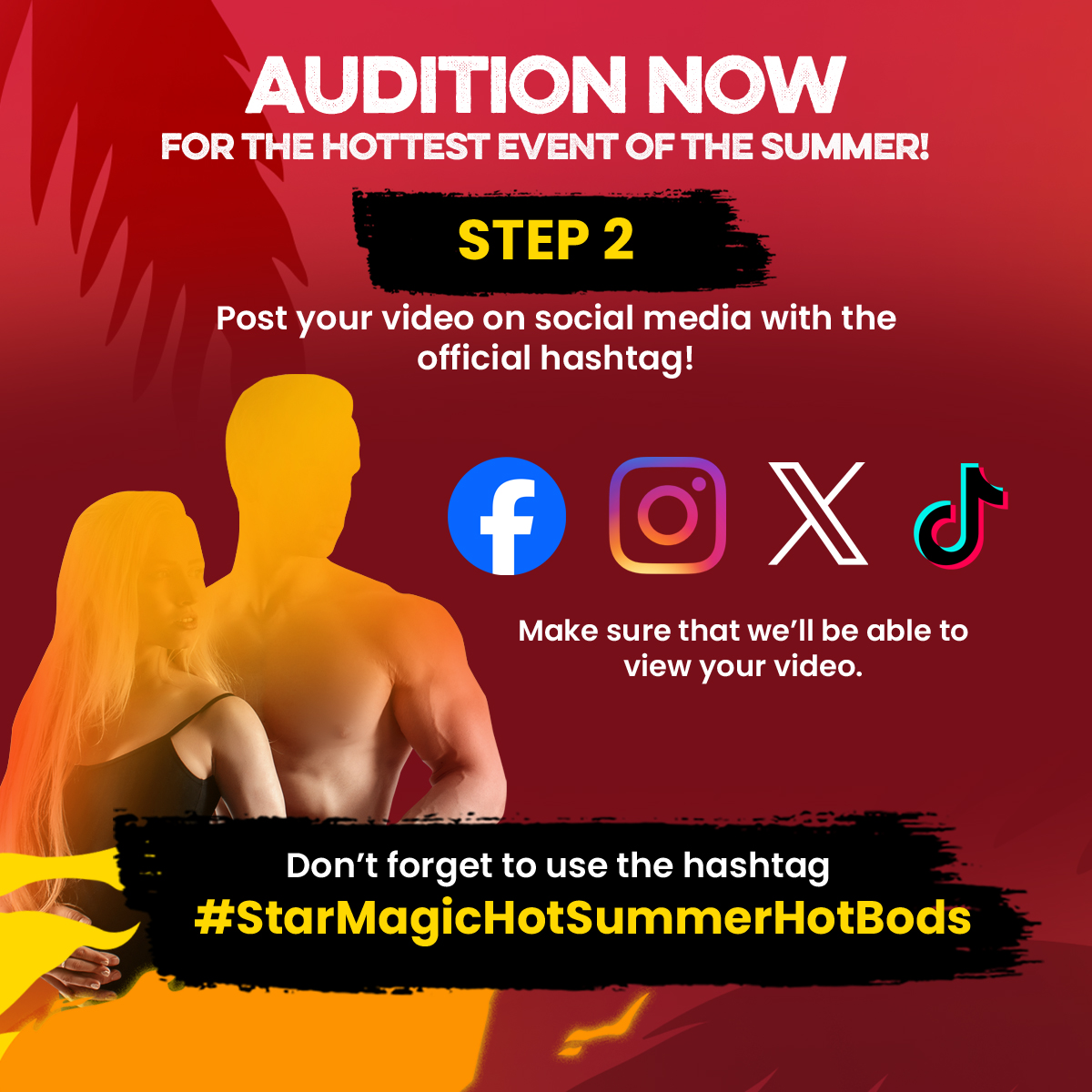 Join the hottest event of the summer—AUDITION NOW! 🔥

It’s so easy: Read the FULL MECHANICS and post a 1 to 2-minute video showcasing your hot bod and personality with the hashtag #StarMagicHotSummerHotBods!