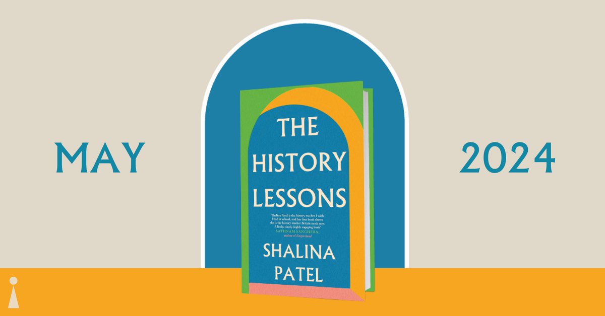 It's less than a month until The History Lessons by @Ms_PatelHistory is out in the world. Reclaim your history education by looking beyond the usual narratives in this hugely entertaining debut. Preorder: bit.ly/TheHistoryLess…