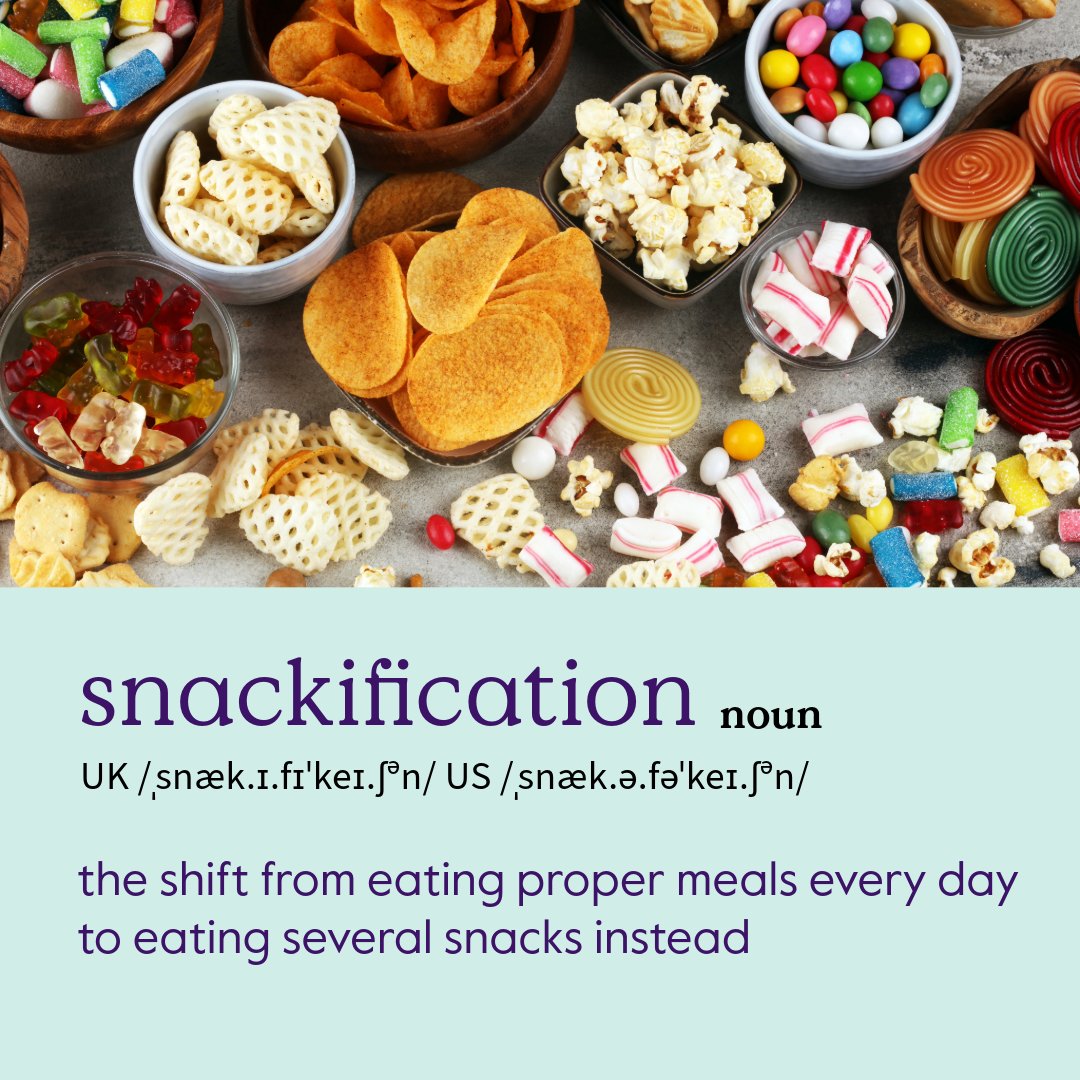 Are you embracing 'snackification'? 🍫 @CambridgeWords defines this as the shift from eating proper meals every day to eating several snacks instead. Learn more diet-related #NewWords here: ow.ly/1l2x50R41Vf