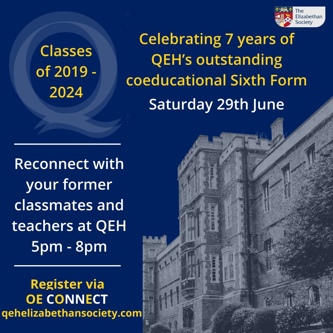 Classes of 2019 - 2024, We would like to welcome you to join us for a unique recent leavers reunion event: Celebrating 7 years of QEH's outstanding coeducational Sixth Form. Click the link to find out more and register: qehelizabethansociety.com/event/celebrat… @qehschool @qehschoolhead