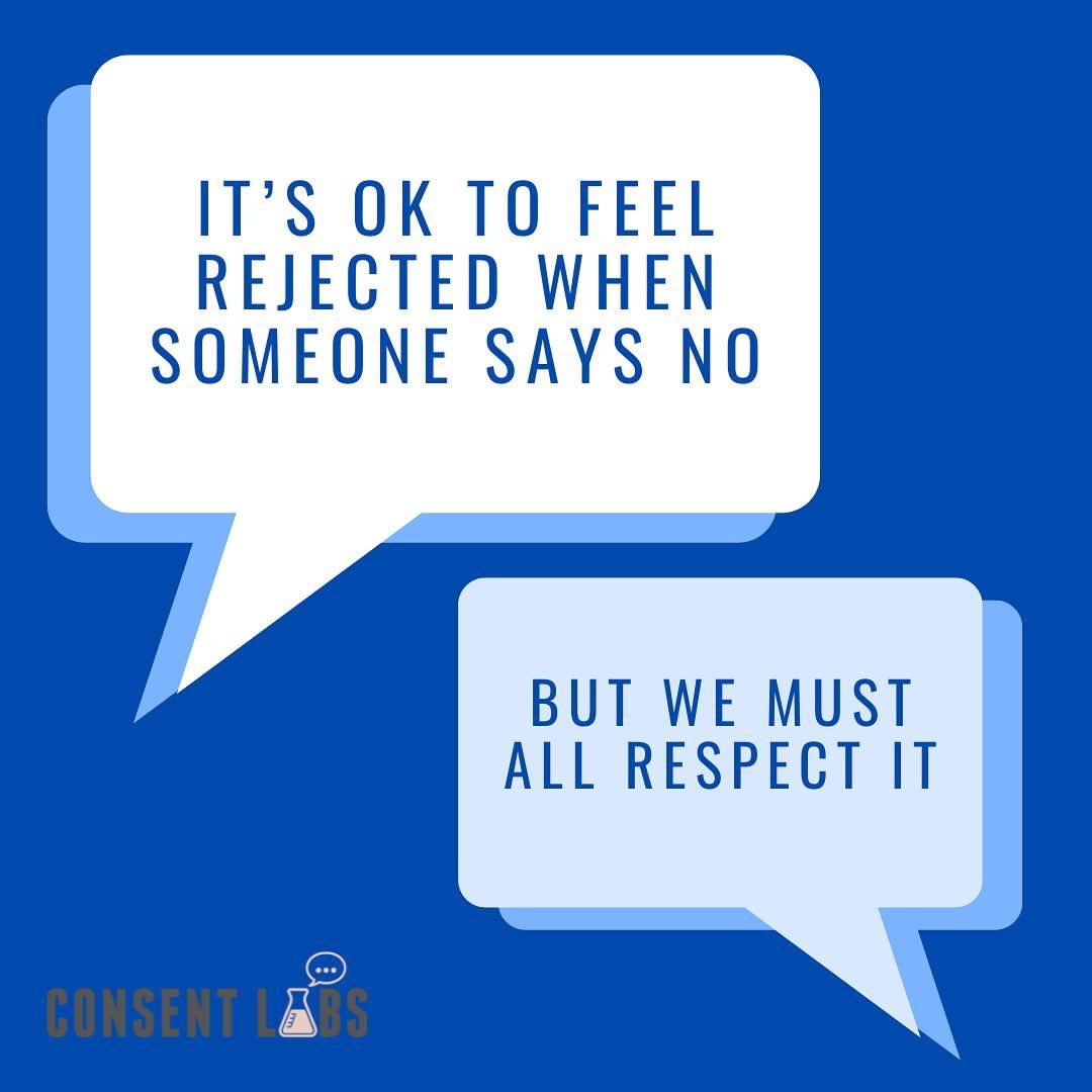 Hearing someone say no can hurt, but it must be respected. It is everyone’s right to say no and everyone’s responsibility to respond appropriately when they get told no.

#consent #cse #nomeansno #communications #feministfridays