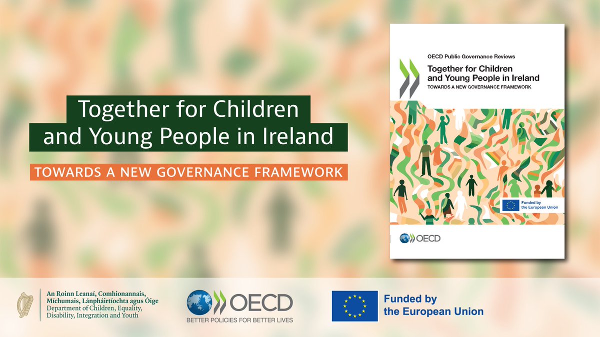 OECDgov's tweet photo. Together for #Children &amp; Young People in #Ireland

Report assesses policy, institutional &amp; legislative developments &amp; compares outcomes for children &amp; #youth in other #EU &amp; OECD countries

Funded by #TSI, &amp; implemented in cooperation with @EU_reforms 🇪🇺

🔗https://t.co/zHQ7Y7Ti5P https://t.co/7PJPzSqHD3
