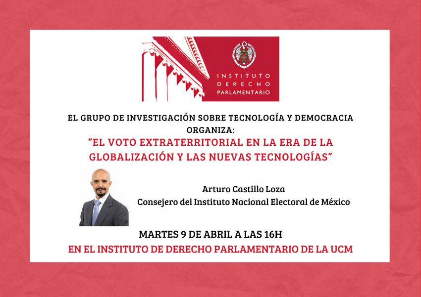 El martes, Arturo Castillo Loza, consejero del Instituto Nacional Electoral de México, hablará sobre el voto extraterritorial y las nuevas tecnologías. 🗓️Martes, 9 de abril 🕓16:00h (ES) Organizado por el Grupo de investigación sobre tecnología y democracia, junto al @IDP_UCM.