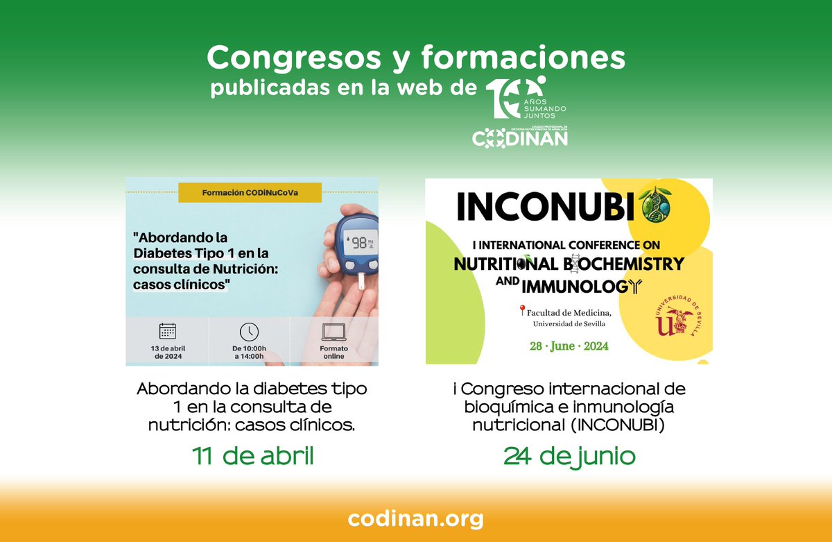 Congresos y formaciones que no debes perderte:

🟢 Curso de diabetes tipo 1, organizado por <a href="/codinucova/">CODiNuCoVa</a>: 13/04 ➡️ codinan.org/abordando-la-d…

🟢 I Congreso Internacional de Bioquímica e Inmunología Nutricional (INCONUBI), organizado por <a href="/unisevilla/">Universidad de Sevilla</a>: 24/06 ➡️ codinan.org/i-congreso-int…