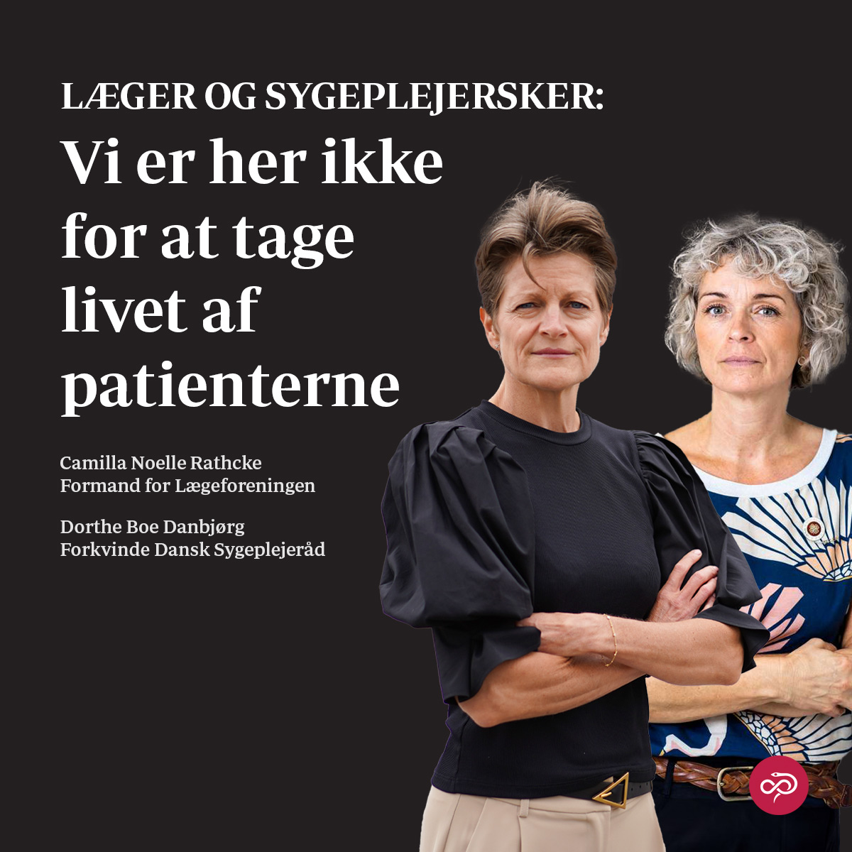 Vi ønsker ikke aktiv dødshjælp i Danmark, og vi kommer til at stå fast! Det er budskabet fra Lægeforeningen og @Sygeplejeraadet (DSR). Læs mere i debatindlægget af @Camilla_Rathcke og @dbdanbjorg her: lnkd.in/dJZnqwJV @statsmin @sophieloehde @larsloekke #dkpol #sundpol