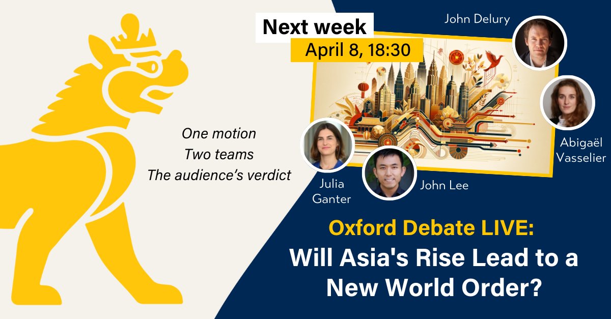 One motion. Two Teams. The audience’s final verdict. So: Will Asia’s Rise Lead to a New World Order? 🌅 Join us on Monday for an Oxford Debate live in Zurich with @JohnDelury , @v_abigael , @J_B_C16 and Julia Ganter! 🎙️Tickets: eventbrite.ch/e/oxford-debat…