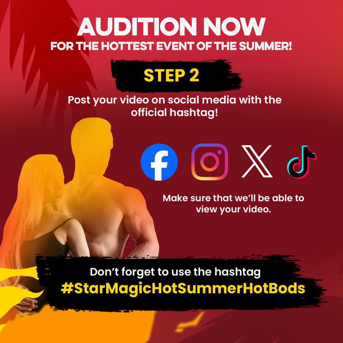 Join the hottest event of the summer-AUDITION NOW! 🔥

It’s so easy: Read the FULL MECHANICS and post a 1 to 2-minute video showcasing your hot bod and personality with the hashtag #StarMagicHotSummerHotBods!

You have until April 12 to upload your videos! #StarMagicHotSummer2024