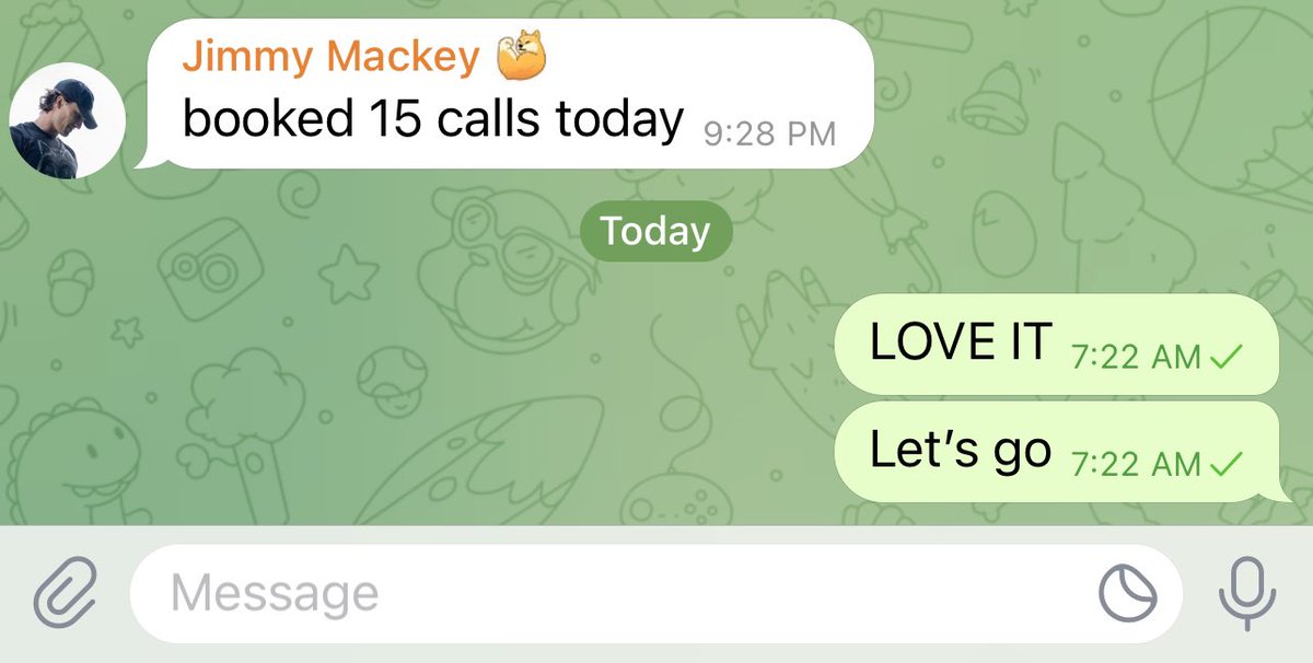 Jimmy booked 15 sales calls in 1 day.

More than some people book in a month lol.