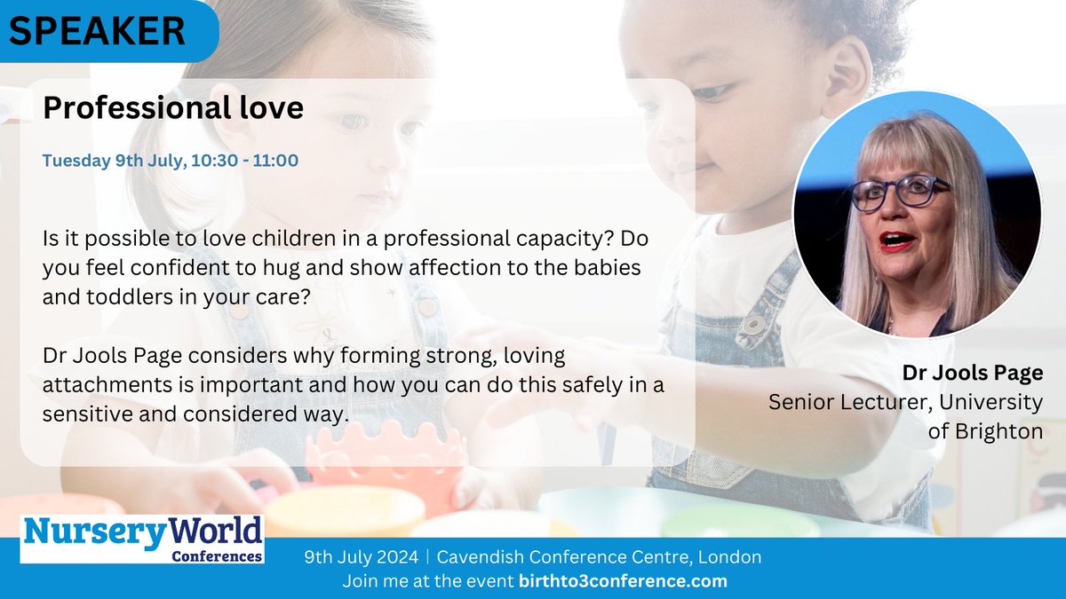 NurseryWorld's tweet photo. Is it possible to love children in a professional capacity?
@drjoolspage, Senior Lecturer at @uniofbrighton will explore this at the #BirthtoThree conference on 9th July in London.

Register your place: https://t.co/3BYmuCscbe https://t.co/dz6SDogxGO
