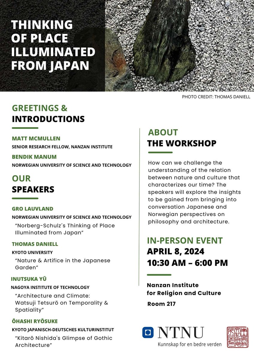 Upcoming Event Reminder!  

'Thinking of Place Illuminated from Japan'  

8 April 2024, 10:30~18:00 JST  

How can we challenge the understanding of the relation bn nature & culture that characterizes our time?  See flyer & website for more information: nirc.nanzan-u.ac.jp/event/75
