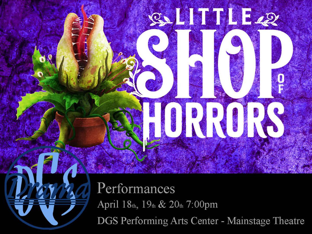 Little Shop of Horrors is April 18, 19, & 20 in our performing arts center! (Auditorium Main Stage) - Be sure to reserve your digital tickets today! Scan the QR code to access the webstore. #dgspride