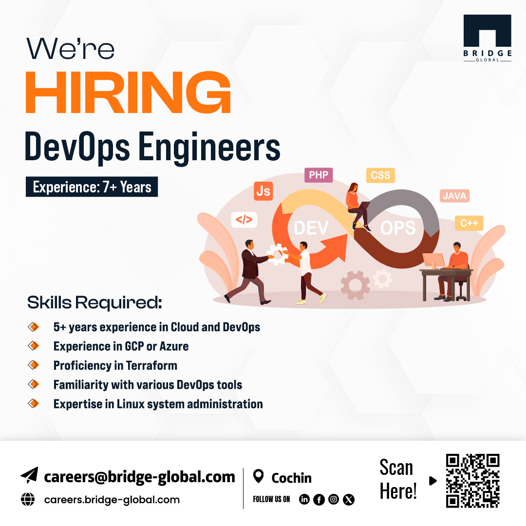 Join our dynamic team if you are a DevOps expert with over 7 years of experience. Visit careers.bridge-global.com for the full JD and rush your excellent CVs to careers@bridge-global.com! #DevopsEngineer #HiringDevopsEngineer #HiringAlert #HiringNow #itjobs