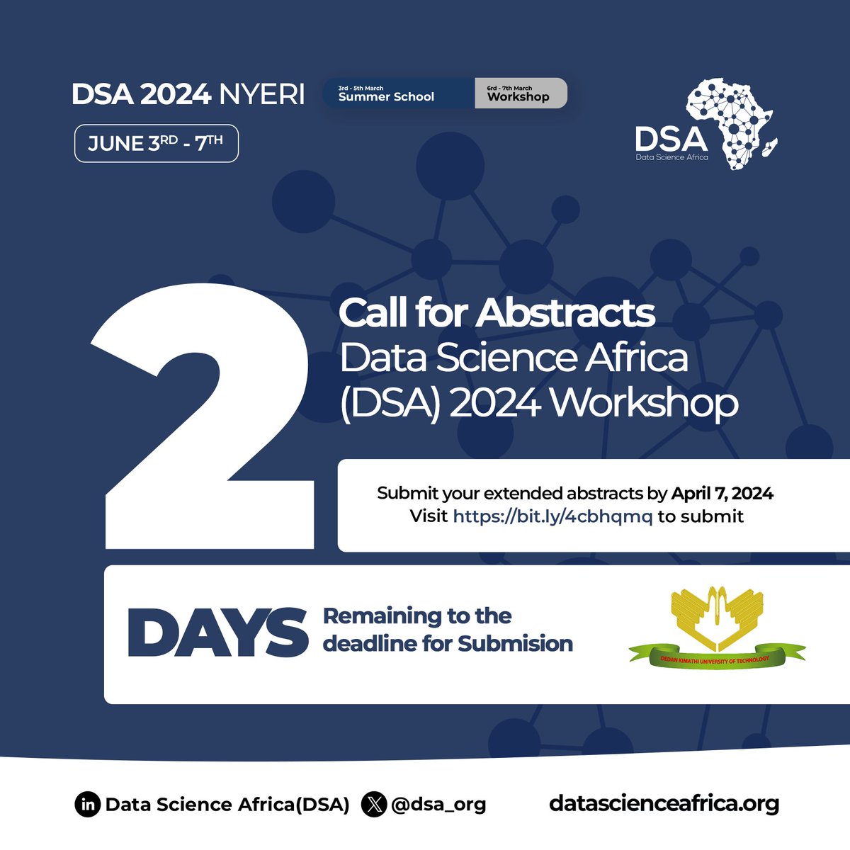 🚨 Only 2 days left! 🚨 Submit your extended abstracts now for the #DSA2024Nyeri workshop! Don't miss out on this opportunity! Let's make it a memorable gathering! Learn More👉: rb.gy/a2hrp8 #DataScienceAfrica