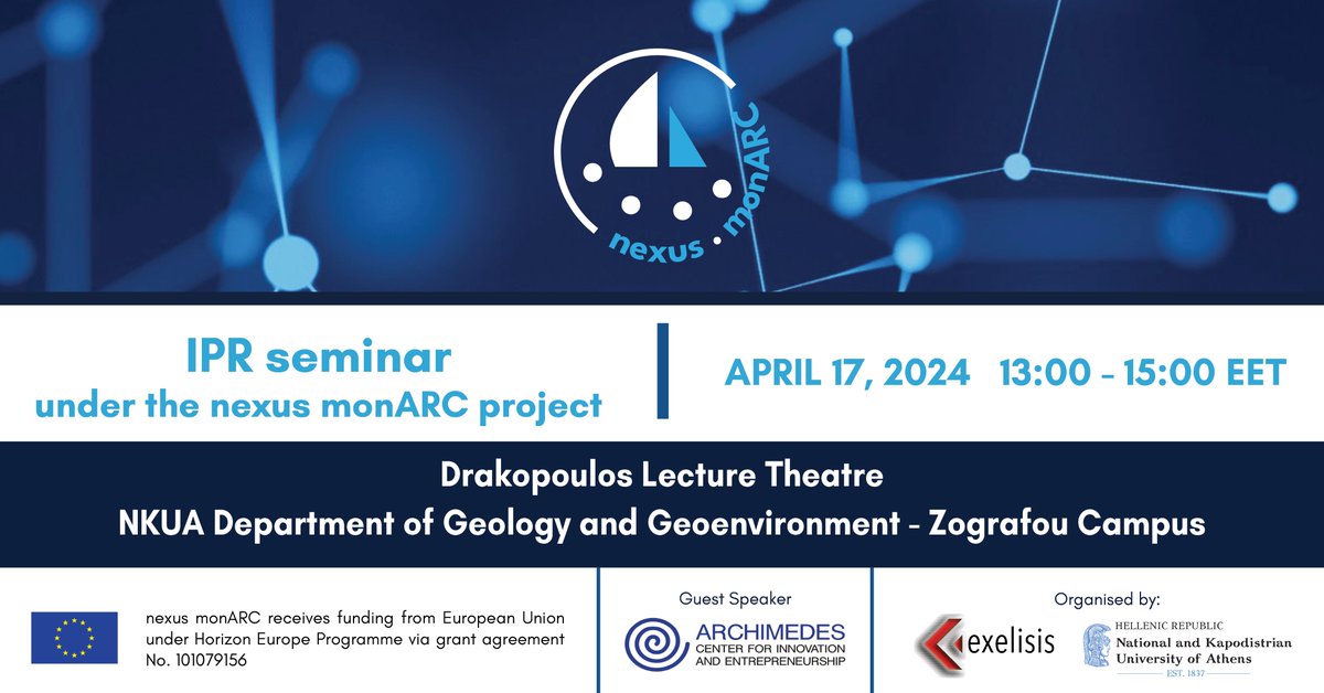 Join us on April 17 for a seminar on Intellectual Property Rights, organized by @exelisis with guest speaker from ARCHIMEDES Center for Innovation & Entrepreneurship! nexusmonarc.eu