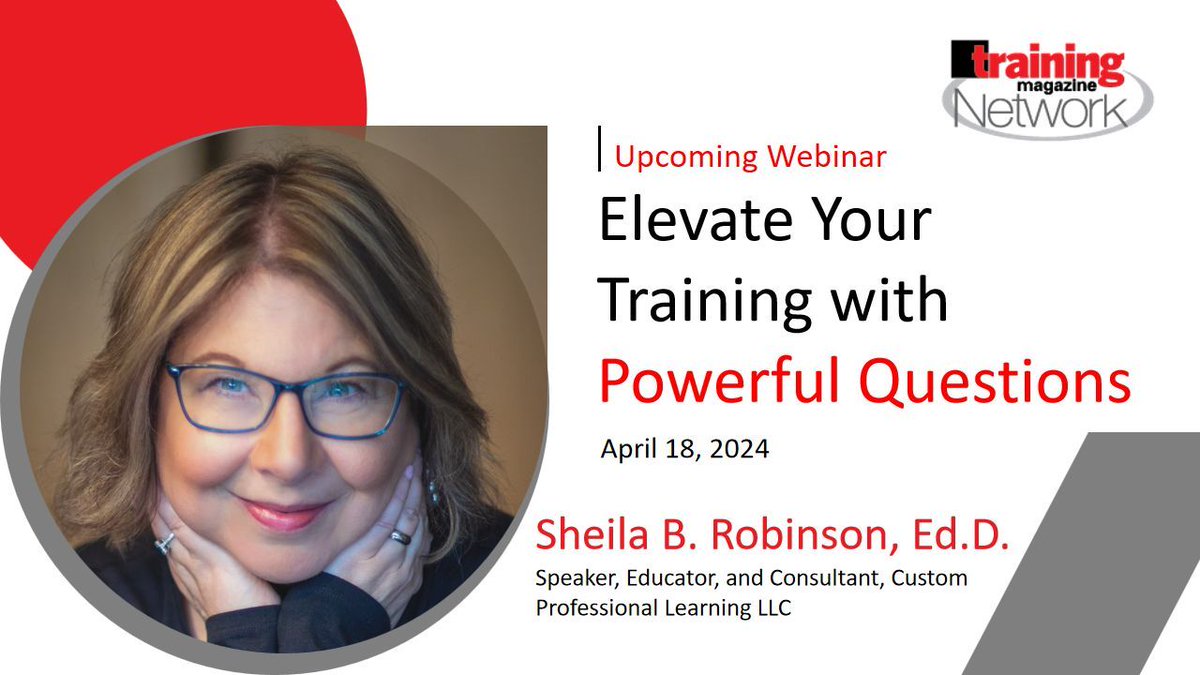 FREE WEBINAR: Elevate Your #Training with Powerful Questions @SheilaBRobinson @presentguild REGISTER: buff.ly/3xwJj8F #learning #traininganddevelopment #learninganddevelopment #elearning