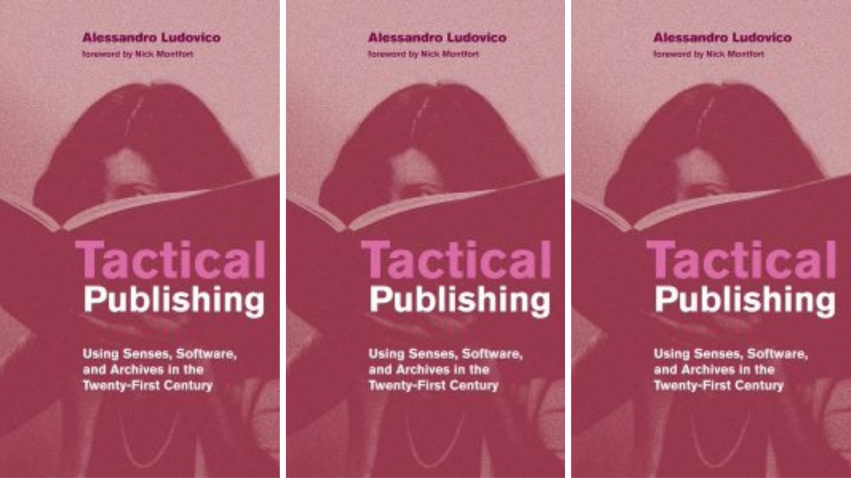 Tactical Publishing @mitpress is an inspiring resource for scholars and practitioners interested in the critical potential of experimenting with the technologies, forms and socio-material spaces that emerge around books, writes Rebekka Kiesewetter. ➡ wp.me/p2MwSQ-hfn