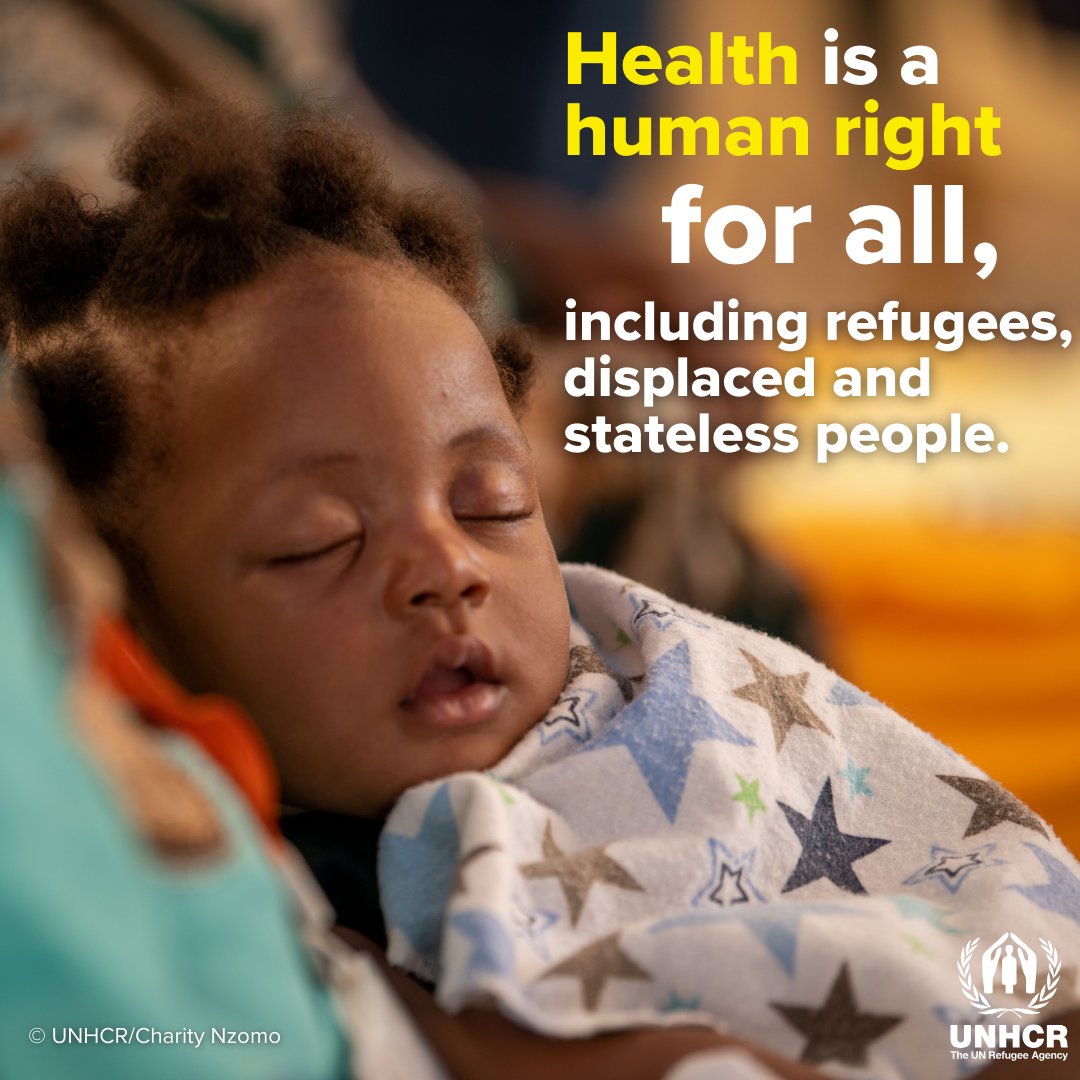 On #WorldHealthDay, let's remember: Health is a fundamental human right for all, including refugees, forcibly displaced and stateless people.
