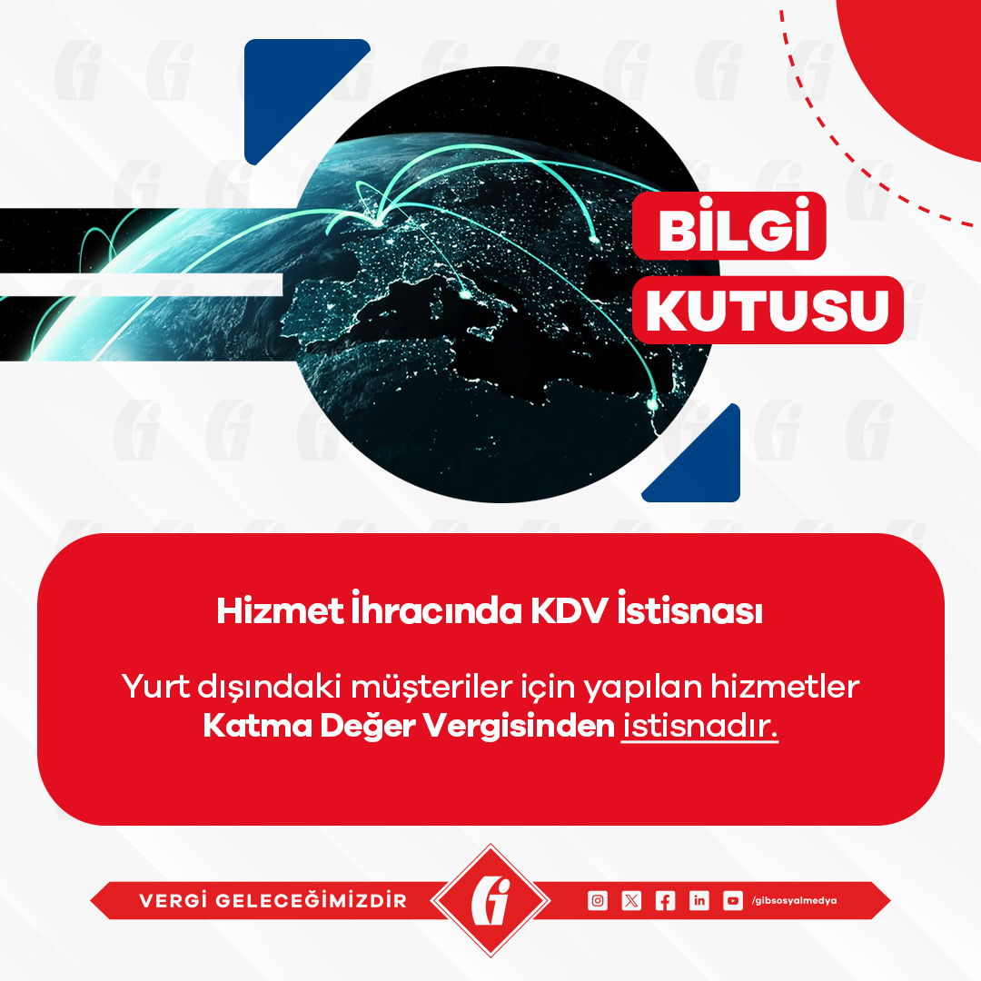 #MevzuatBilgisi✒️ 3065 sayılı Kanun (11/1-a) maddesine göre yurtdışındaki müşteriler için yapılan hizmetler vergiden istisnadır. İstisnanın uygulanmasına ilişkin açıklamalar için KDV Genel Uygulama Tebliğini inceleyebilirsiniz. gib.gov.tr/fileadmin/mevz… #GİB #VergiGeleceğimizdir