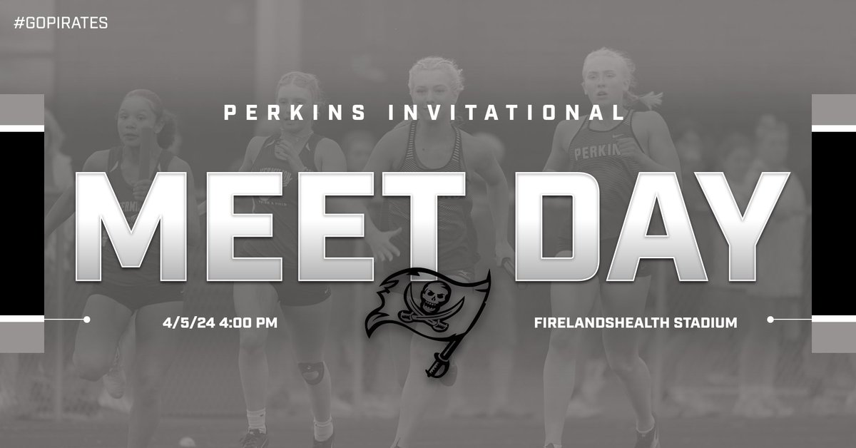 It's officially MEET DAY! Come out to FirelandsHealth Stadium to support the Pirates at the Perkins Invite! @PerkinsHigh