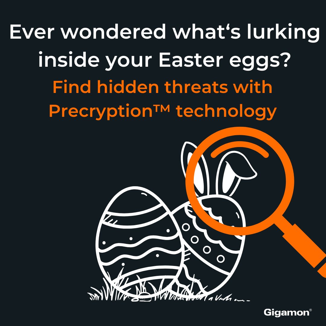 Happy Easter! Avoid bad surprises in your easter eggs with Gigamon Precryption™ technology: ow.ly/M7Z830sBm6j

#visibility #CyberThreats