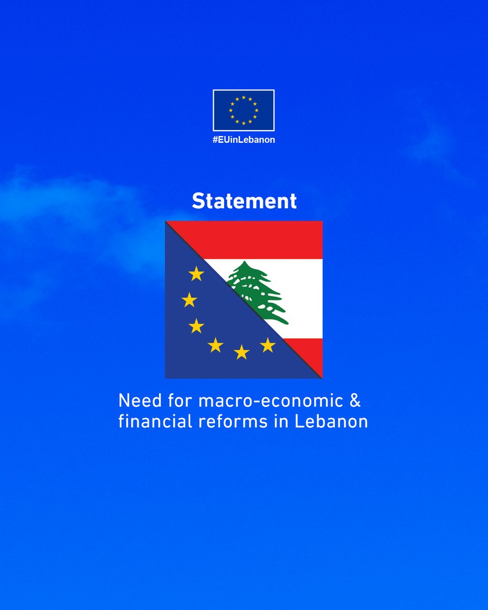 The #EUinLebanon issues the following statement together with the Embassies of the EU Member States to Lebanon: 🔗 europa.eu/!fKmxv6 #The_Time_To_Act_Is_Now