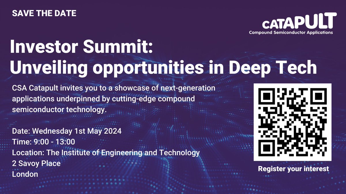 ⏲️ The countdown is on for CSA Catapult's #Investor Summit: Unveiling Opportunities in #DeepTech Register today to learn more about our #Technology roadmap, commercial #Product portfolio and #Expertise in #Compound #Semiconductor applications Click 👇 forms.office.com/pages/response…
