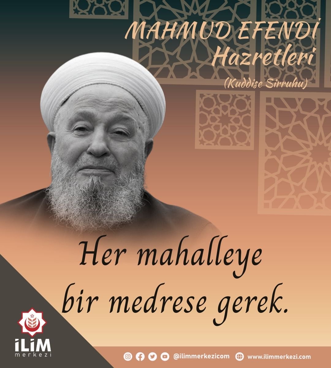 Her mahalleye bir medrese gerek.

(Mahmud Efendi Hazretleri Kuddise Sirruhu)

#MahmudEfendihazretleri #dinisözler #özlüsözler #ismailağa