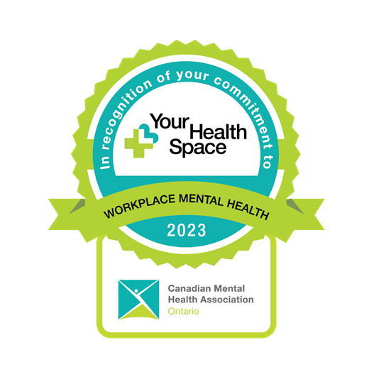 We are proud to have earned a badge from Your Health Space that recognizes our organization’s commitment to supporting workplace mental health through training. Find out more about Your Health Space at yourhealthspace.ca.