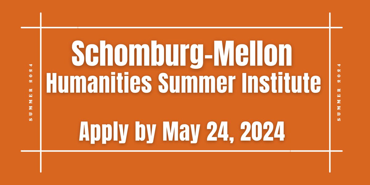 If you are a rising college senior who is interested in pursuing a PhD in African American, African, or African Diaspora Studies, consider applying to our Schomburg-Mellon Humanities Summer Institute. (Five week, in-person fellowship) #SchomburgCenter ow.ly/zux050R7HEM