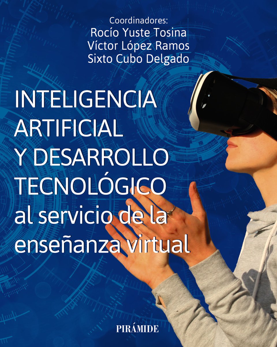 #librofindesemana 'Inteligencia artificial y desarrollo tecnológico al servicio de la enseñanza virtual' #psicología #inteligenciartificial edicionespiramide.es/libro/psicolog…