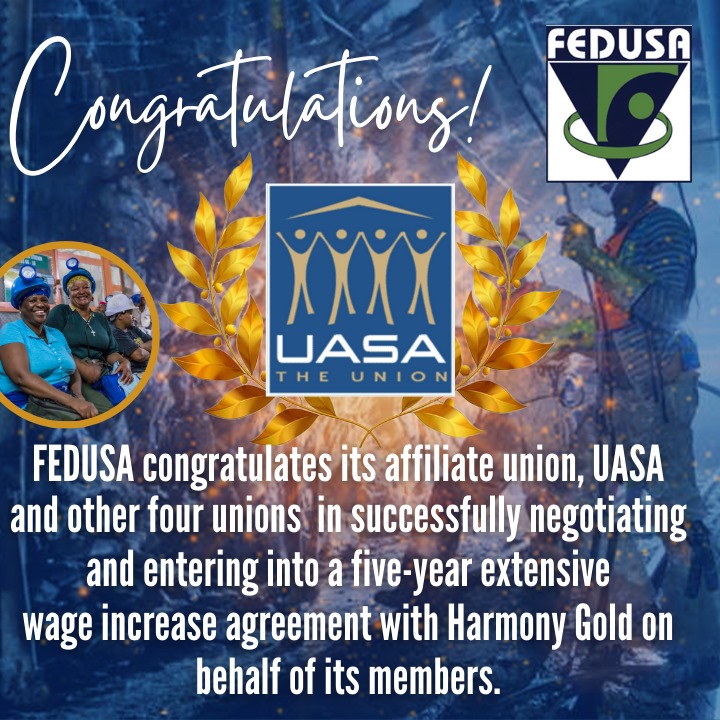 Congratulations to @UASA_the_Union on its 5 year wage agreement, at Harmony Gold.