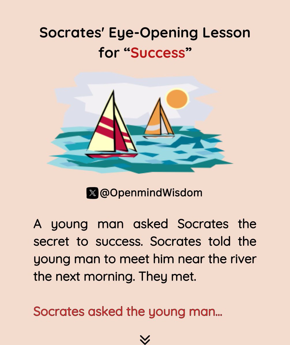 A young man asked Socrates the 'Secret to Success'. Socrates told the young man... -thread-