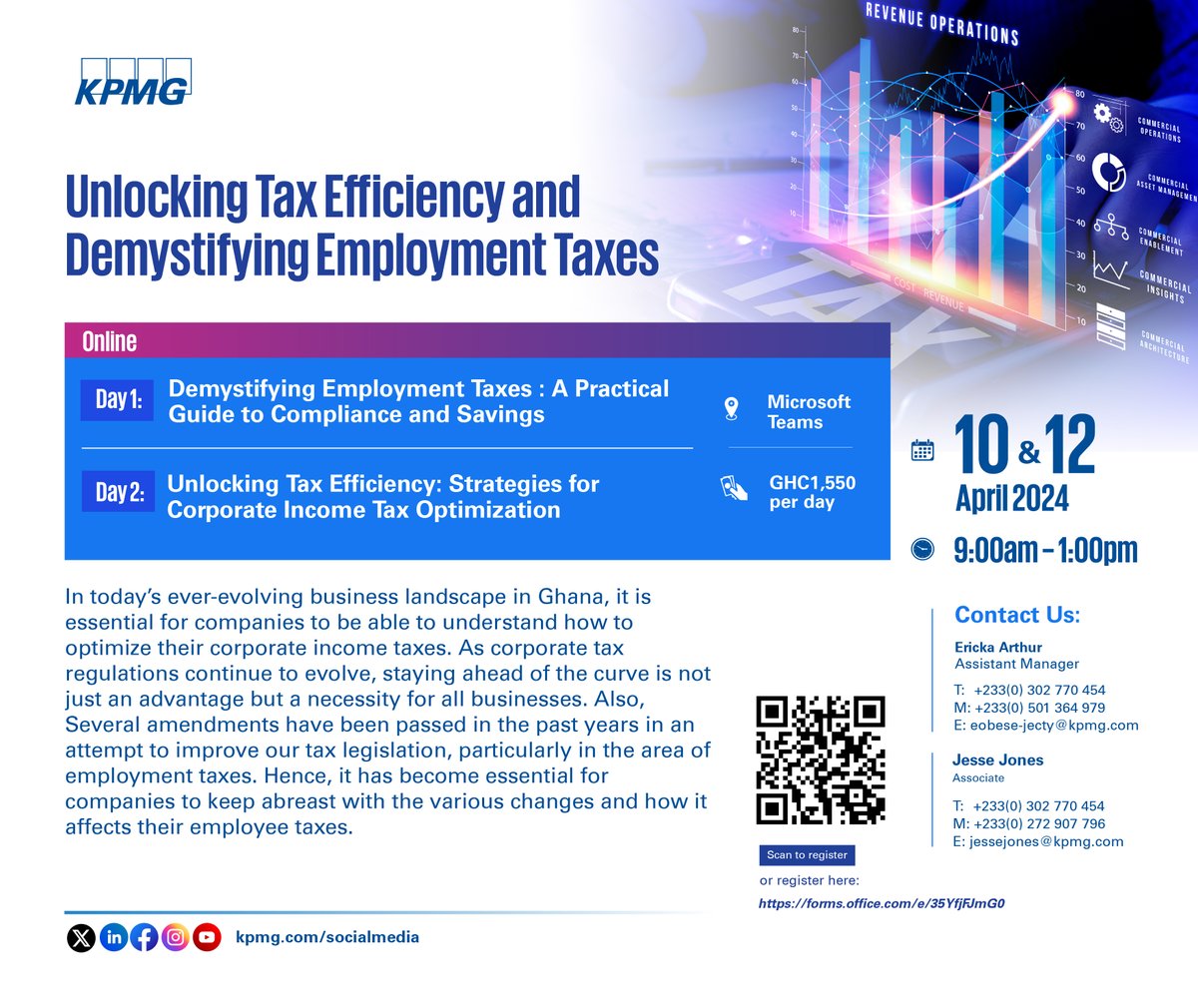 Maximize tax efficiency with KPMG's online training! On April 10&12, learn key strategies for employment and corporate income taxes. Stay ahead in Ghana's market.

📅 10&12 Apr '24 | ⏰ 9 AM-1 PM | 💰 GHC1,550/day
Register ➡️ forms.office.com/e/35YfjFJmG0

#KPMGTraining #TaxEfficiency